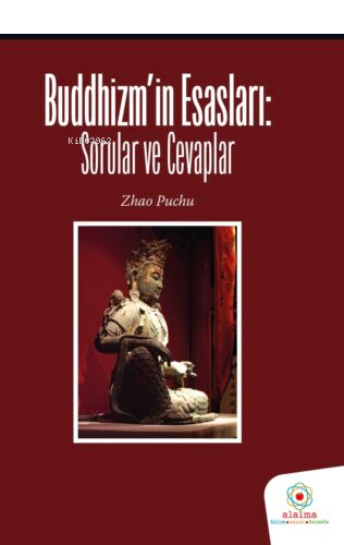 Buddhizmin Esasları: Sorular ve Cevaplar