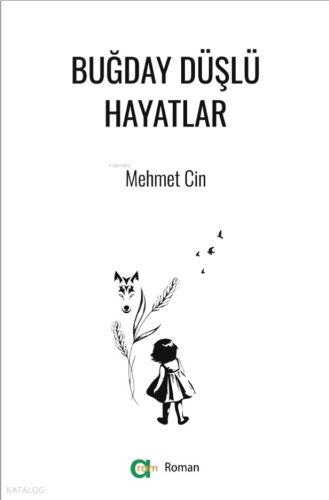 Buğday Düşlü Hayatlar