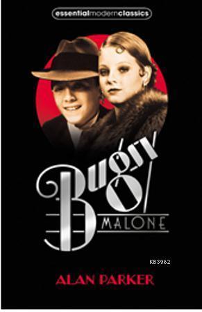 Bugsy Malone (Essential Modern Classics)