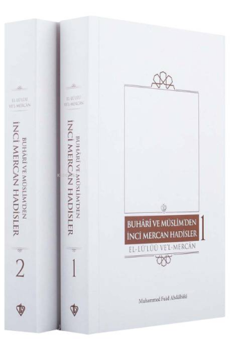 Buhari Ve Müslimden İnci Mercan Hadisler El Lü'lüü Vel Mercan Fi Ma İttefeka Aleyhi'ş - Şeyhan;Türkçe Metin İki Kitap  “ Karton Kapak ”