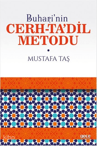 Buhari'nin Cerh-Ta'dil Metodu