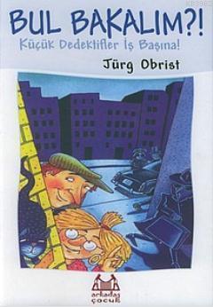 Bul Bakalım Küçük Dedektifler İş Başına!
