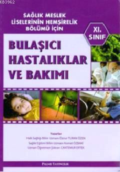 Bulaşıcı Hastalıklar ve Bakımı 9. Sınıf