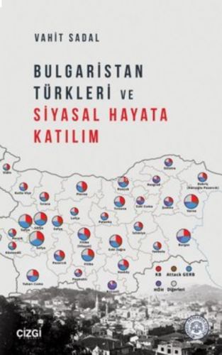 Bulgaristan Türkleri ve Siyasal Hayata Katılım
