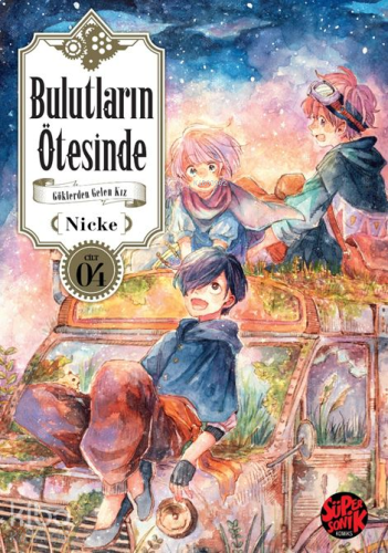 Bulutların Ötesinde;Göklerden Gelen Kız 4. Cilt