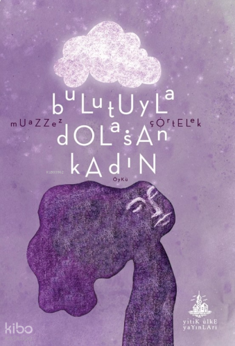 Bulutuyla Dolaşan Kadın