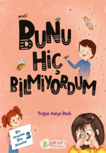 Bunu Hiç Bilmiyordum ;Bir Mucize Bin Mucize 2