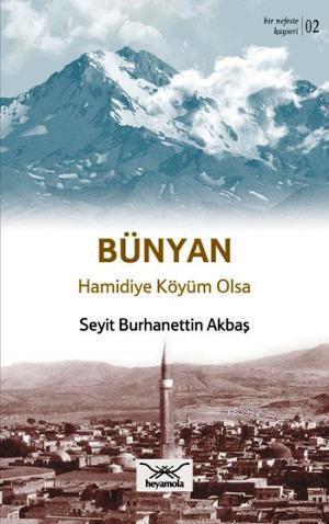 Bünyan Hamidiye Köyüm