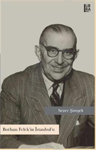 Burhan Felek'in İstanbul'u