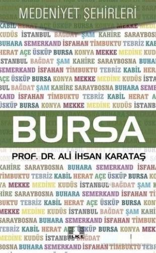 Bursa - Medeniyet Şehirleri