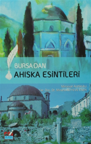 Bursa'dan Ahıska Esintileri