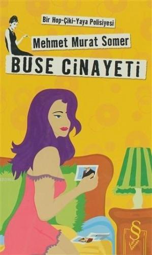 Buse Cinayeti; Bir Hop-Çiki-Yaya Polisiyesi