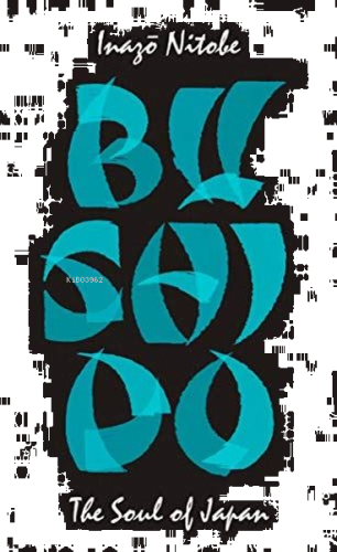 Bushido: The Soul of Japan