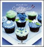 Butterfly'dan Özel Tatlar