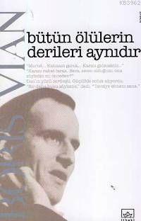 Bütün Ölülerin Derileri Aynıdır