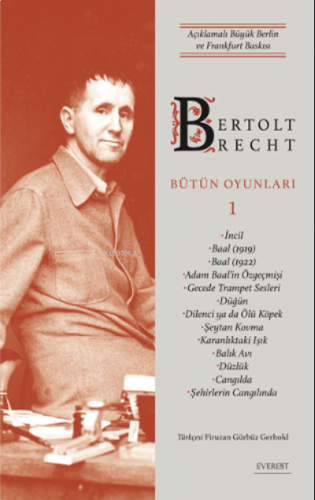 Bütün Oyunları 1;Açıklamalı Büyük Berlin ve Frankfurt Baskısı