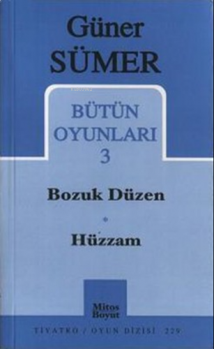 Bütün Oyunları 3: Bozuk Düzen / Hüzzam