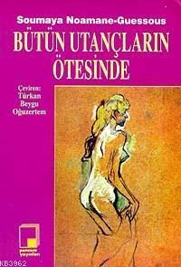 Bütün Utançların Ötesinde