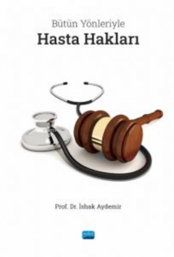Bütün Yönleriyle Hasta Hakları