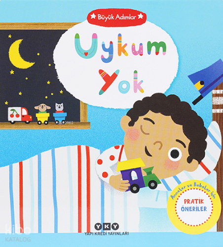 Büyük Adımlar ;Uykum Yok
