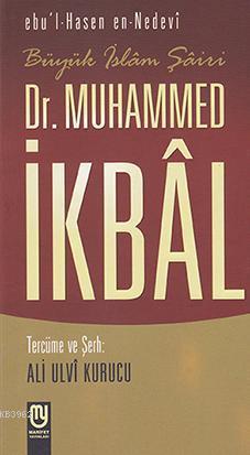 Büyük İslam Şairi Dr. Muhammed İkbal