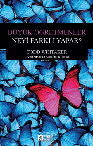 Büyük Öğretmenler Neyi Farklı Yapar?