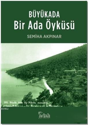 Büyükada : Bir Ada Öyküsü