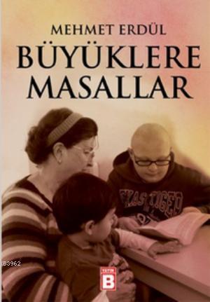 Büyüklere Masallar