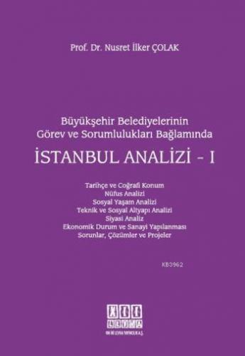 Büyükşehir Belediyelerinin Görev ve Sorumlulukları Bağlamında İstanbul