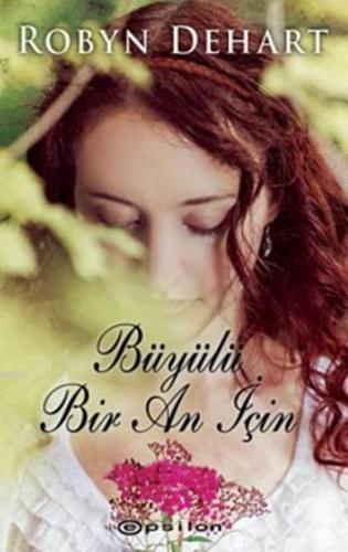 Büyülü Bir An İçin