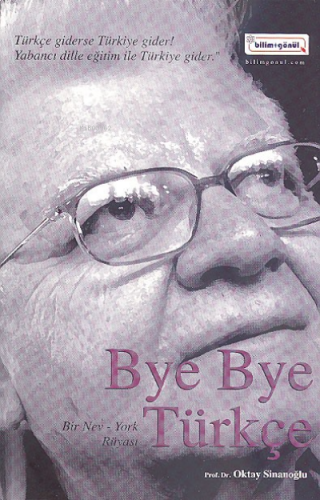 Bye Bye Türkçe; Bir Nev-york Rüyası