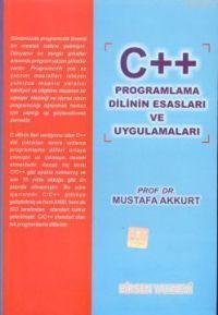 C++ Programlama Dilinin Esasları ve Uygulamaları