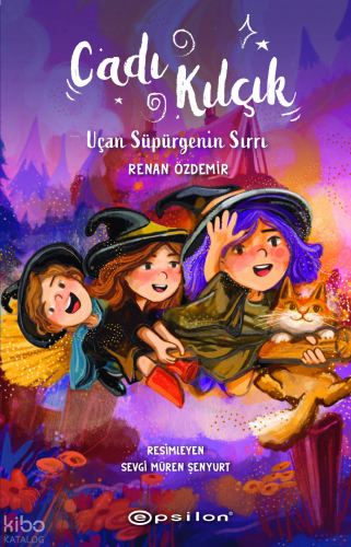 Cadı Kılçık;Uçan Süpürgenin Sırrı