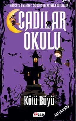 Cadılar Okulu 3 - Kötü Büyü (Ciltli)