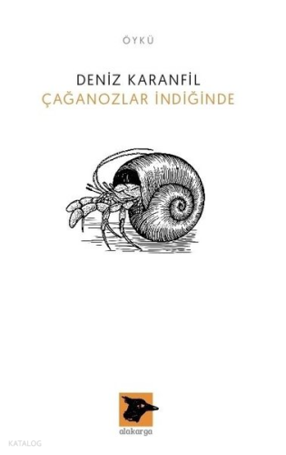 Çağanozlar İndiğinde