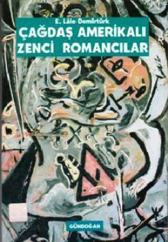 Çağdaş Amerikalı Zenci Romancılar