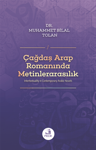Çağdaş Arap Romanında Metinlerarasılık