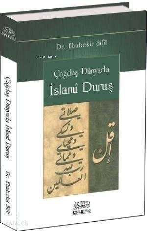 Çağdaş Dünyada İslami Duruş