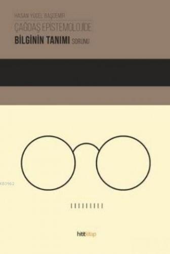 Çağdaş Epistemolojide Bilginin Tanımı Sorunu