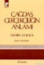 Çağdaş Gerçekçiliğin Anlamı