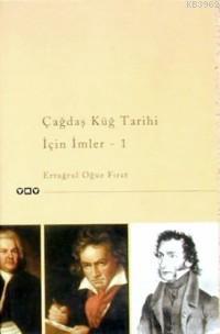 Çağdaş Küğ Tarihi İçin İmler - 1