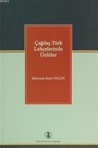 Çağdaş Türk Lehçelerinde Ünlüler