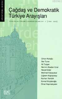 Çağdaş ve Demokratik Türkiye Arayışları; Pera Palas Toplantılarından Seçmeler 2 (1995-2002)
