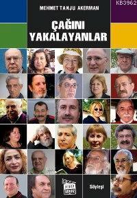 Çağını Yakalayanlar