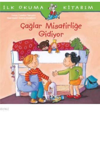 Çağlar Misafirliğe Gidiyor