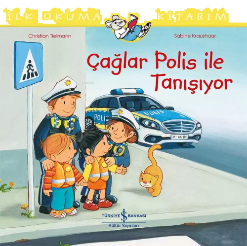 Çağlar Polis İle Tanışıyor - İlk Okuma Kitabım