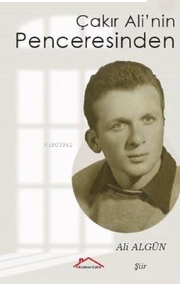 Çakır Ali'nin Penceresinden