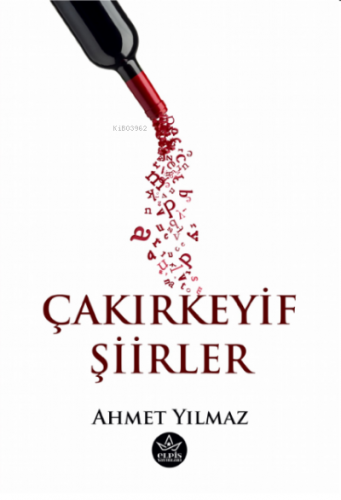 Çakırkeyif Şiirler