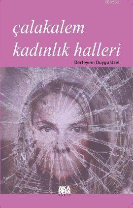 Çalakalem Kadınlık Halleri
