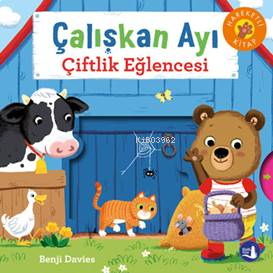 Çalışkan Ayı  ;Çiftlik Eğlencesi